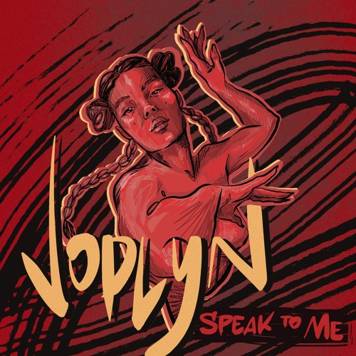 JOPLYN - Speak To Me (Snippet)