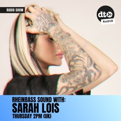 Rheinbass Sound with Sarah Lois Episode 3