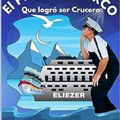 ** EL PEQUEÑO BARCO: Que Logró ser Crucero (Spanish Edition) BY: Mayra j Reyes paredes (Author)
