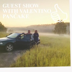 GUEST SHOW WITH VALENTINO PANČAKE