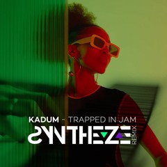 Kadum - Trapped In Jam (Syntheze Remix) *FREE DOWNLOAD