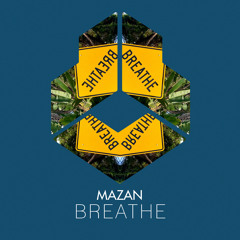 MAZAN - BREATHE