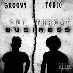 Groovy X wsrTonio - Cutthroat Business