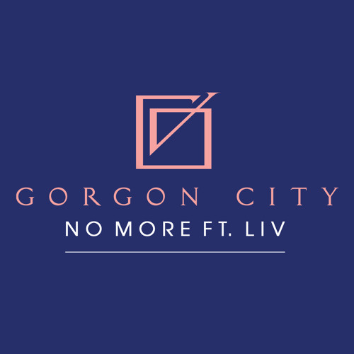 Listen To No More (Feat. Liv) By Gorgon City In ؟ Playlist Online.