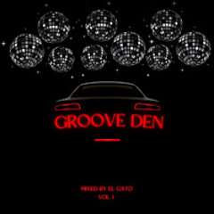 GROOVE DEN MIX VOL. 1
