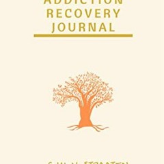 [Download] EBOOK 📔 The Addiction Recovery Journal: 366 Days of Transformation, Writi