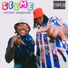 SLYME ft RubbaBand Shan (prod. Cheap Limousine)