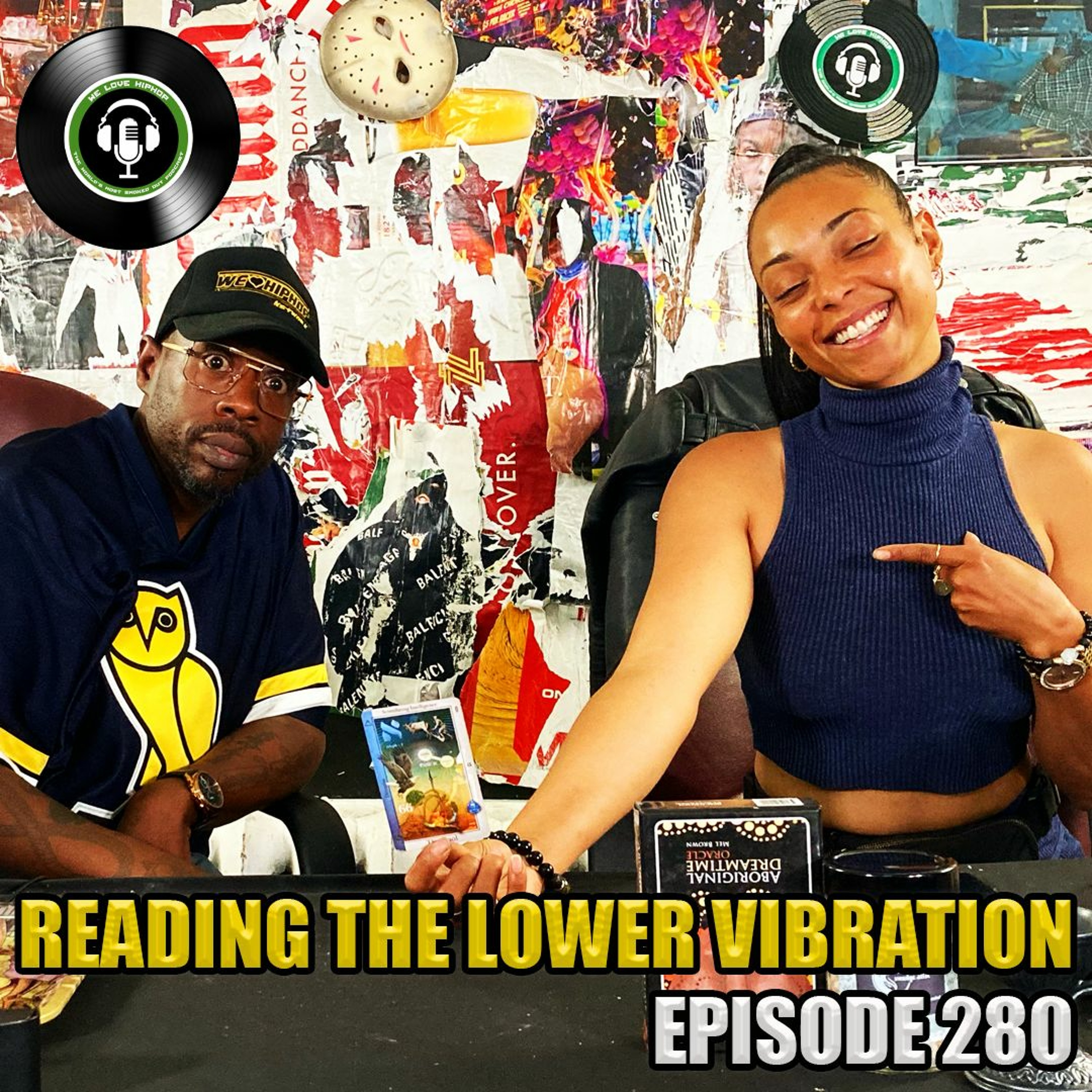 Episode 280 | Reading The Lower Vibration ft. Queen Cup | We Love Hip Hop Podcast episode artwork
