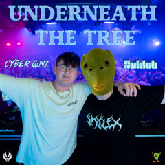 Underneath the Tree (Cyber Gunz x Schlot Edit)