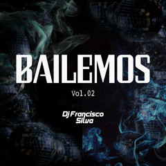 Mix Bailemos 2025 [parte 2] - Dj Francisco Silva