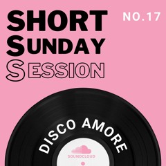 SHORT SUNDAY SESSION No. 17