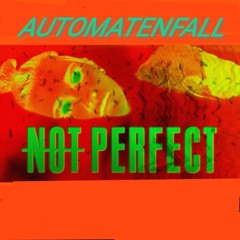 Automatenfall - NOT PERFECT -