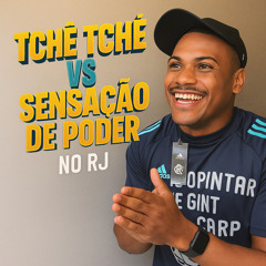 TCHÊ TCHÊ VS SENSAÇÃO DE PODER NO RJ ( PROD DJ VT DA RUA LARGA )