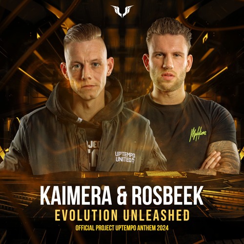 Kaimera & Rosbeek - Evolution Unleashed (Official Project Uptempo Anthem 2024)