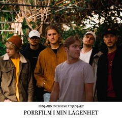 Benjamin Ingrosso x Tjuvjakt - Porrfilm I Min Lägenhet