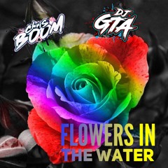 Nathan Evans -Flowers In The Water (Chris Boom X DJGTA Remix)