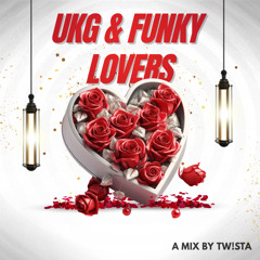 UKG & FUNKY LOVERS