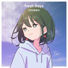 Fresh Days