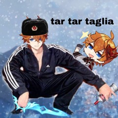 Tar Tar Taglia - Childe (Genshin Impact)