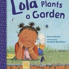 PDF/READ Lola Plants a Garden (Lola Reads)