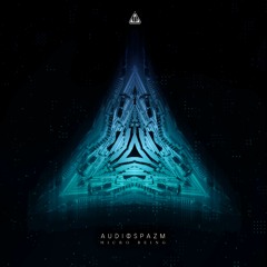 Audiospazm - Micro Being ( Out Now @ Weapon Records)