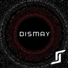Sentinence - Dismay [FREE DOWNLOAD]