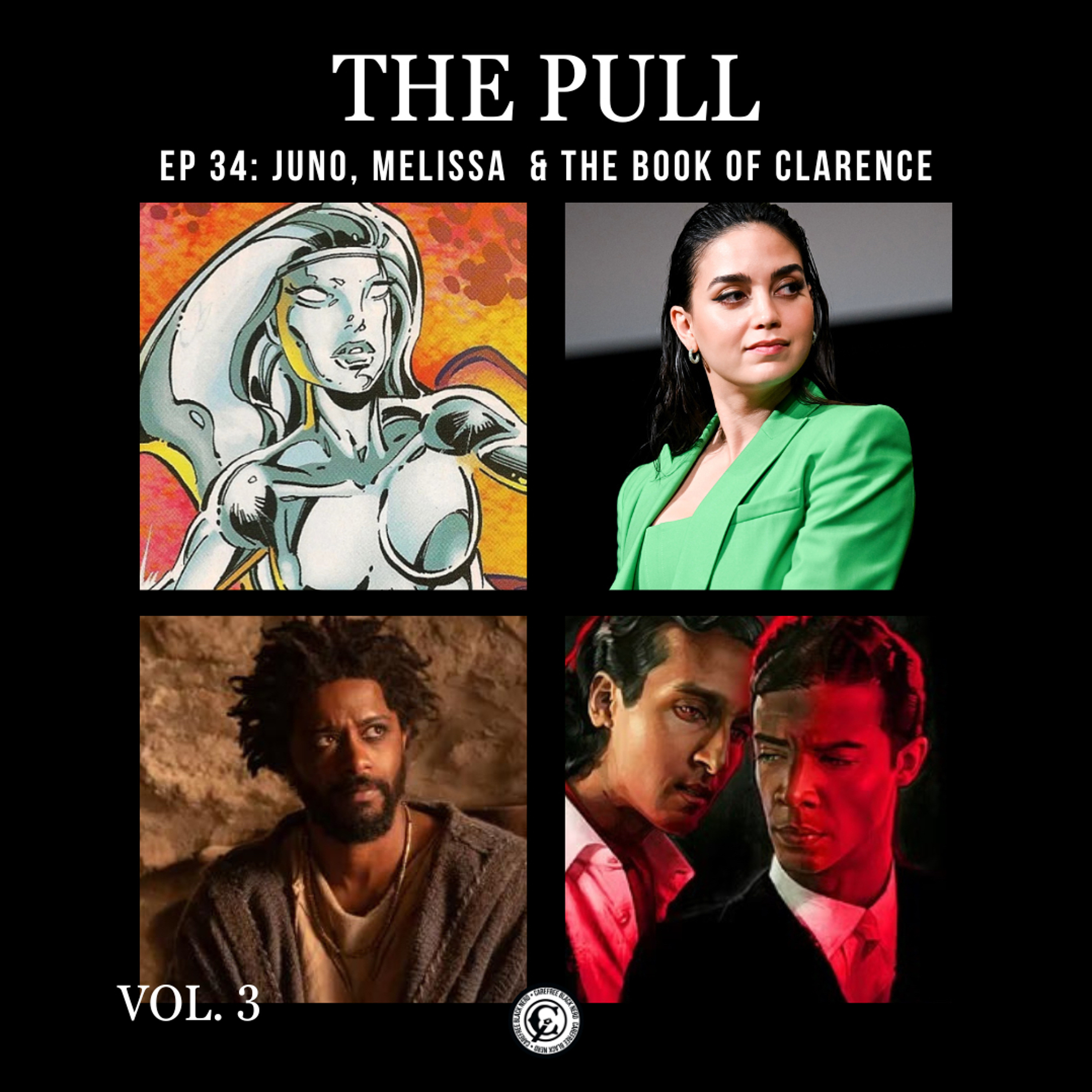 The Pull: Ep 34 | Juno, Melissa and the Book of Clarence episode artwork