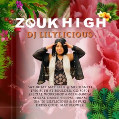 Zouk High - May Flower