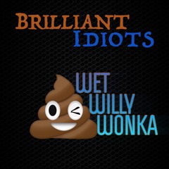Wet Willy Wonka