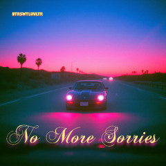 No More Sorries