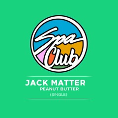 [SPC069] JACK MATTER - Peanut Butter (Original Mix)