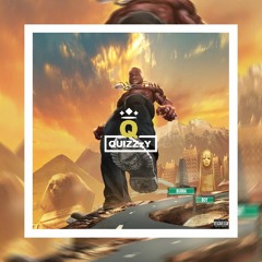 QUIZZzY - Way too Big (Burna Boy Remix)