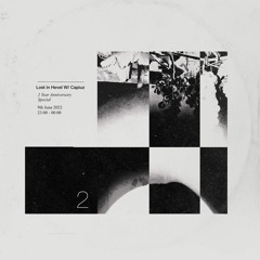 Capiuz (2 Year Show Anniversary) - Lost in Hevel - 1020 Radio