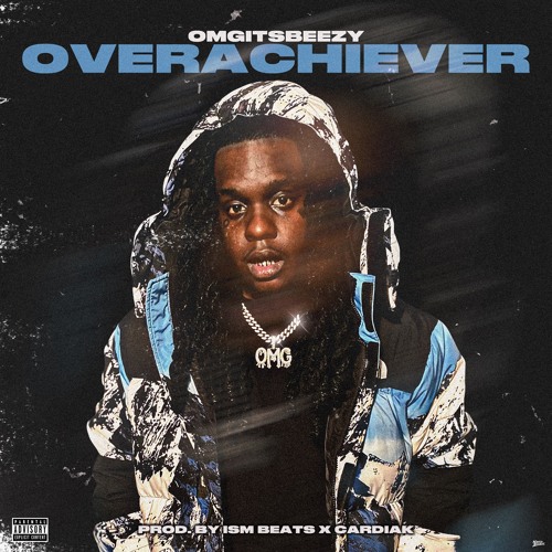 Overachiever (Prod. ISM Beats & Cardiak)