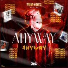 Trap God's-Anywey [Acos Producer].mp3