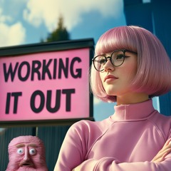 Working it out