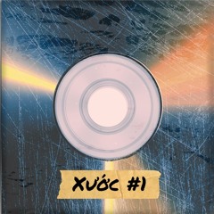 Xước #1 (150bpm)