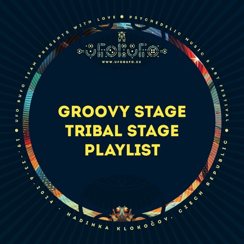 UFO BUFO Festival 2024 - Groovy + Tribal stage artists