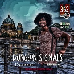 Dungeon Signals Podcast 362 - Dano C