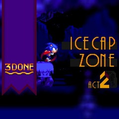 Ice Cap Zone Act 2 - Sonic 3DONE OST