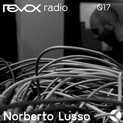 Revok Radio 017 : Norberto Lusso