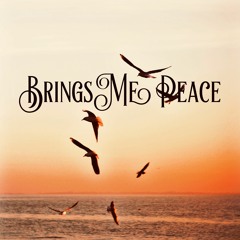 "Brings Me Peace" by S.N.D.S.