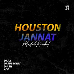 Houston Jannat @Sitara 2024 (ft. DJ Subsonic, D-ASH, ACE) [2nd Place]