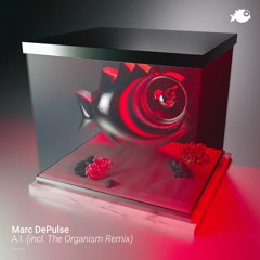 Marc DePulse - "A.I." (The Organism Remix)