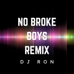 No Broke Boys - Disco Lines & Tinashe (DJ Ron Remix)