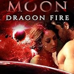 Read online Prison Moon - Dragon Fire: An Alien Abduction Sci Fi Romance by L. R. Graison,Prison Moo