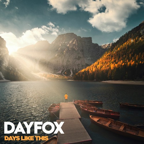 DayFox - Days Like This (Free Download)