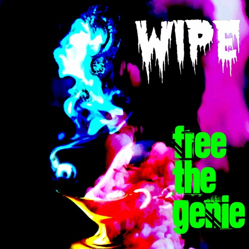 Stream WIPE | Listen to Free the Genie playlist online for free on ...