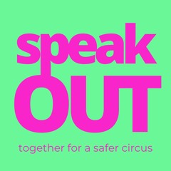 Podcast SPEAK OUT 02: "Feminists & activists struck a blow in the circus sector in 2021"