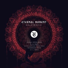 Eternal Moment - Holotropic